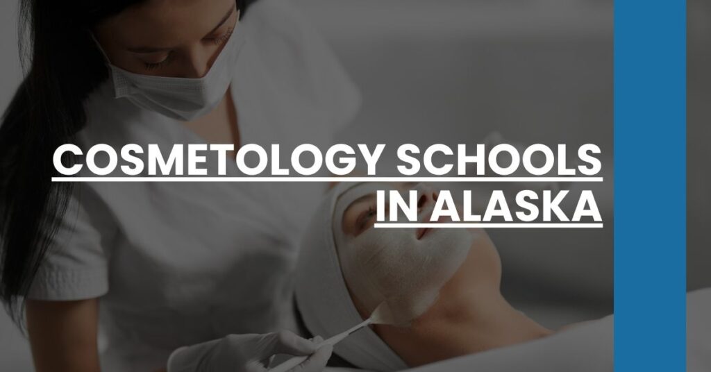 Cosmetology Schools in Alaska Feature Image