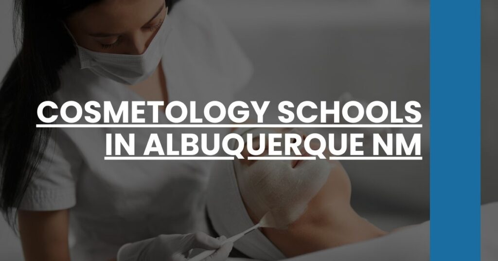 Cosmetology Schools in Albuquerque NM Feature Image