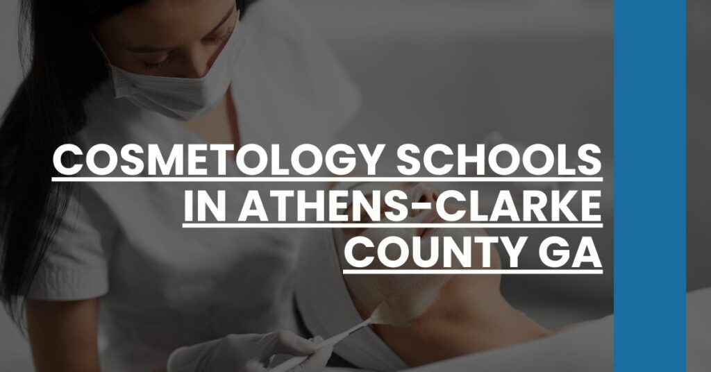 Cosmetology Schools in Athens-Clarke County GA Feature Image