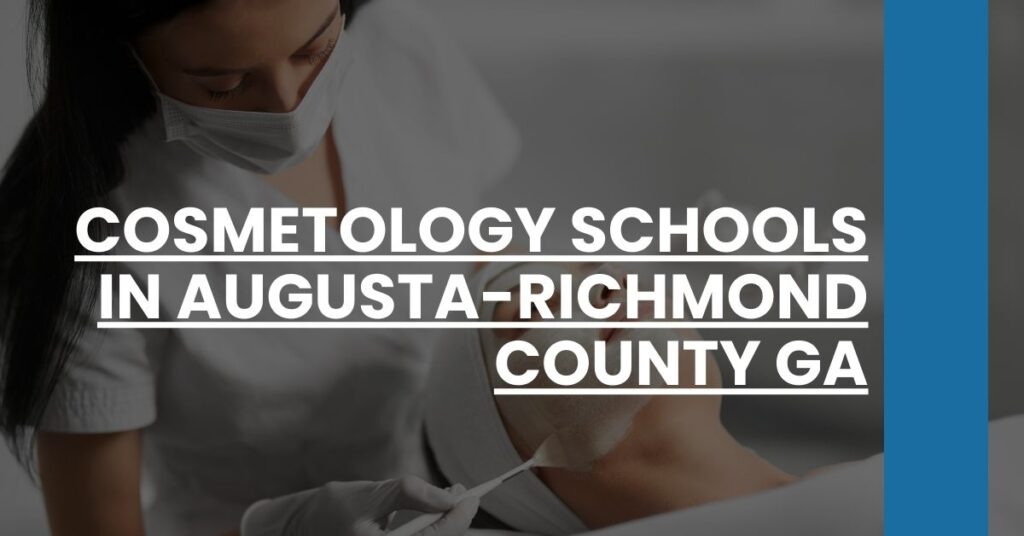 Cosmetology Schools in Augusta-Richmond County GA Feature Image