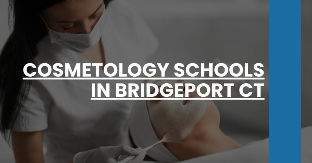 Cosmetology Schools in Bridgeport CT Feature Image