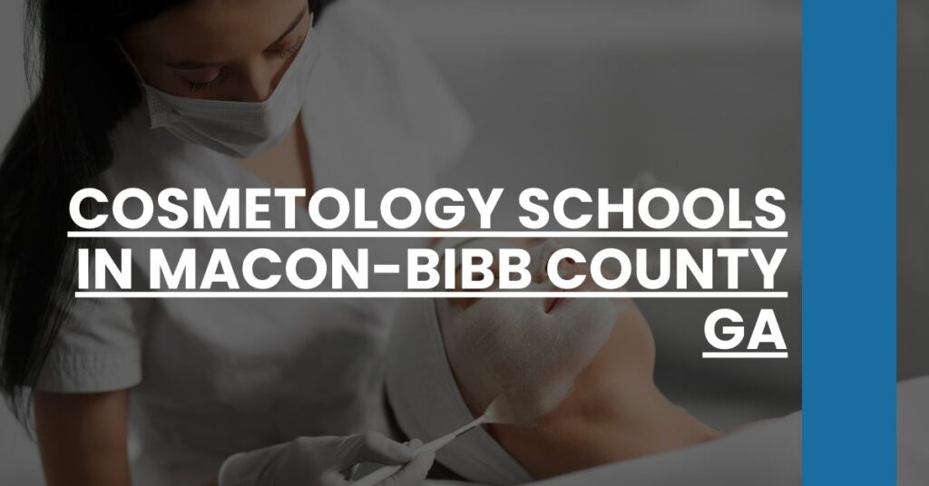 Cosmetology Schools in Macon-Bibb County GA Feature Image