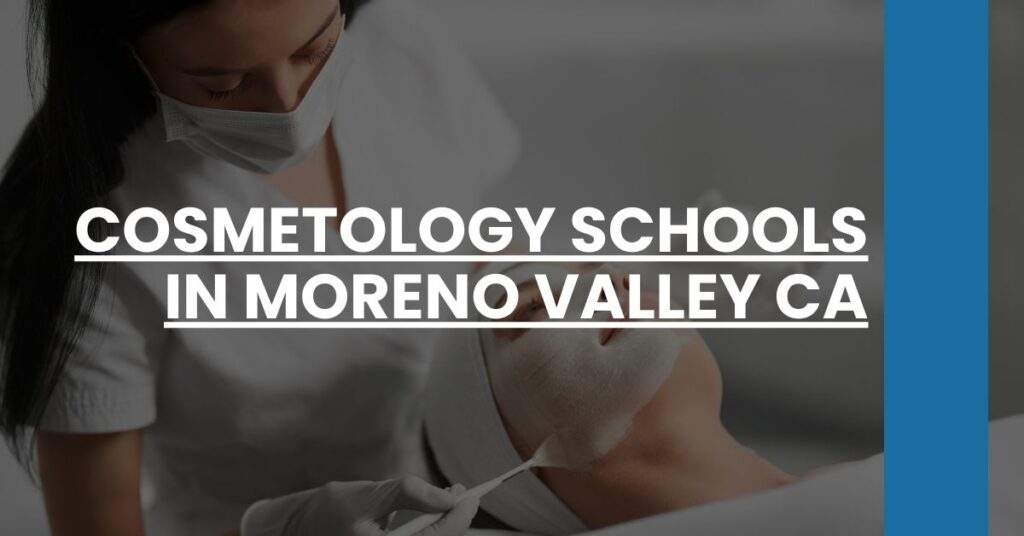 Cosmetology Schools in Moreno Valley CA Feature Image