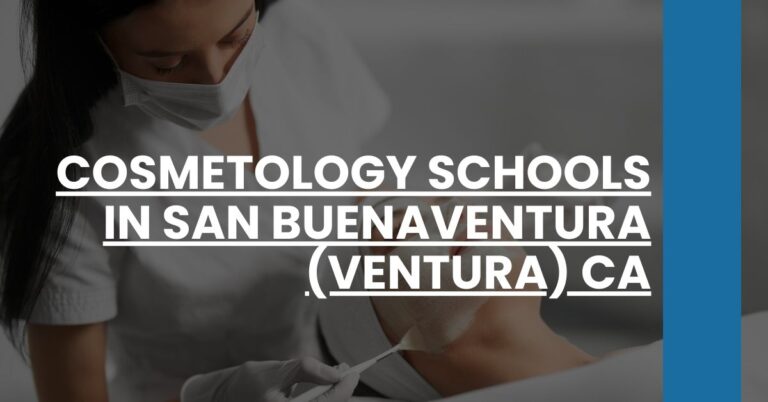 Cosmetology Schools in San Buenaventura (Ventura) CA Feature Image