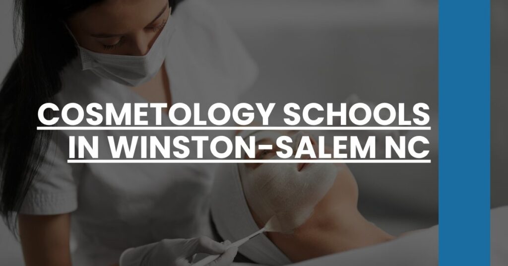 Cosmetology Schools in Winston-Salem NC Feature Image