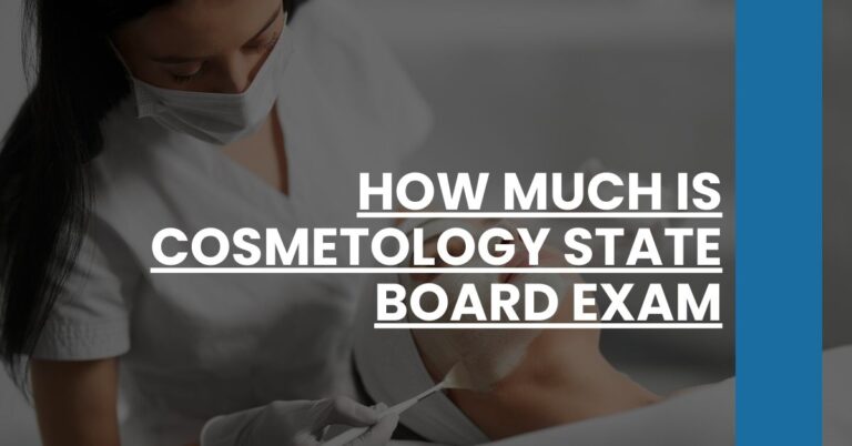 How Much is Cosmetology State Board Exam Feature Image