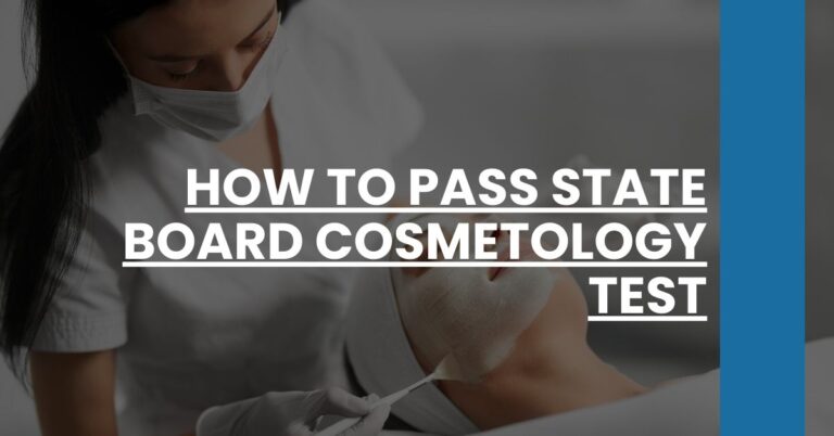 How to Pass State Board Cosmetology Test Feature Image