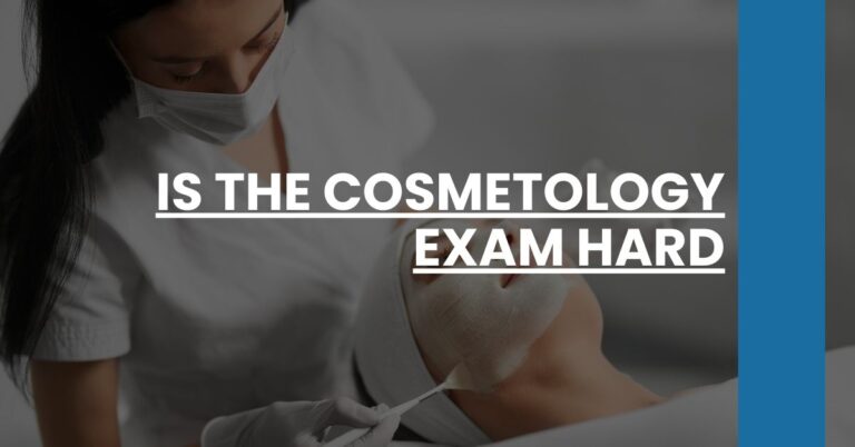 Is the Cosmetology Exam Hard Feature Image