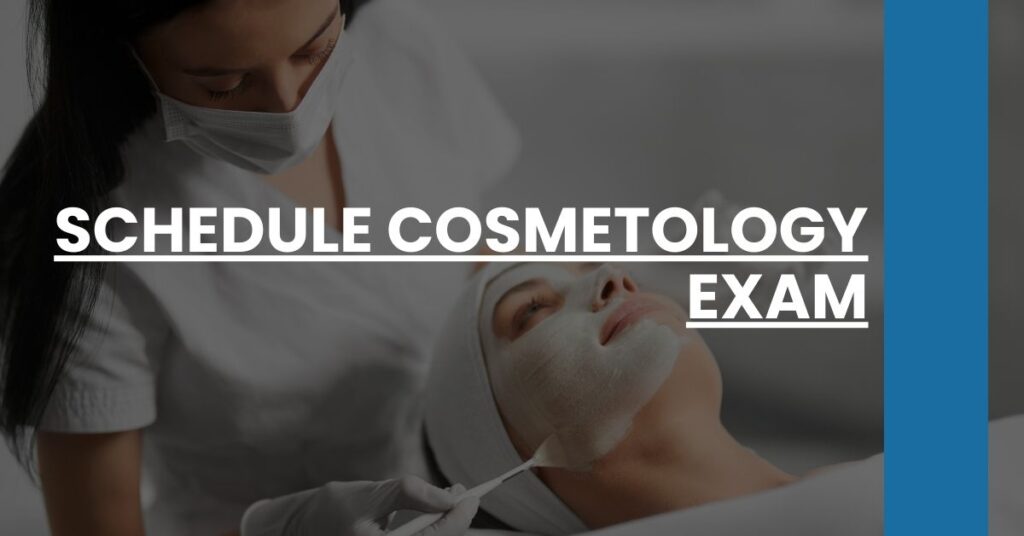 Schedule Cosmetology Exam Feature Image