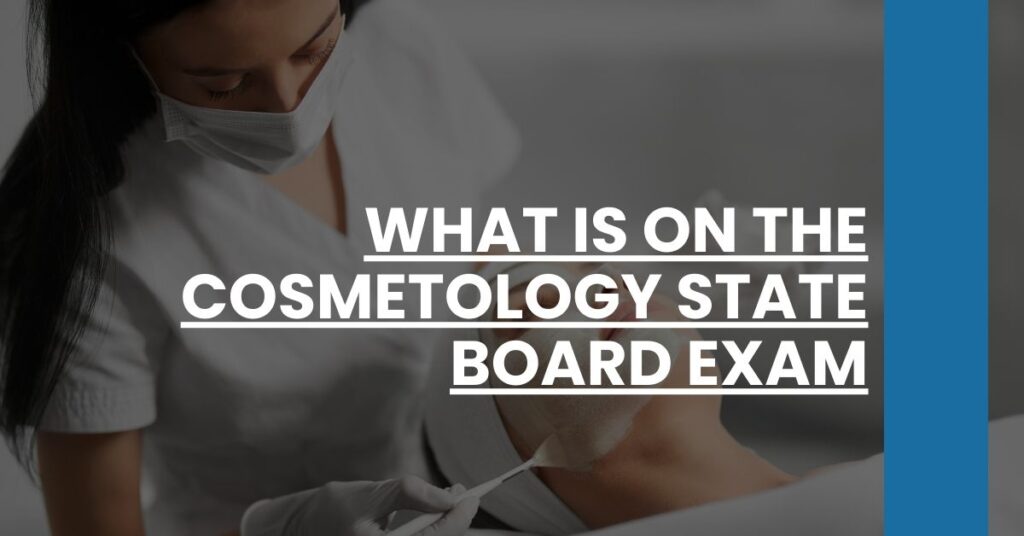 What is on the Cosmetology State Board Exam Feature Image