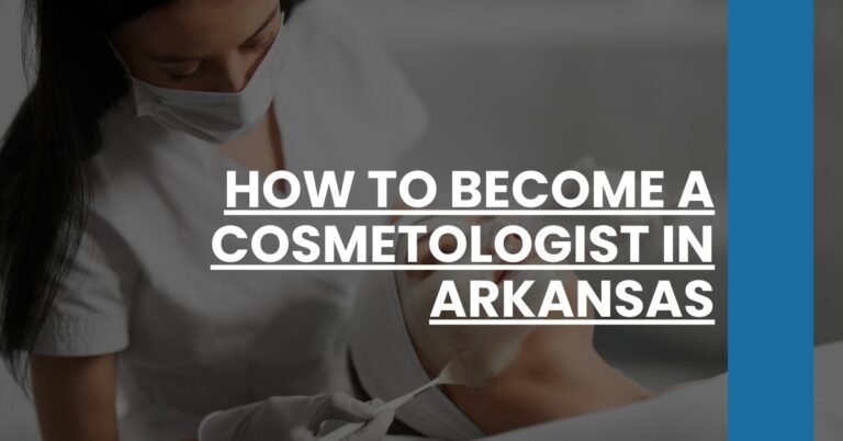 How to Become a Cosmetologist in Arkansas Feature Image