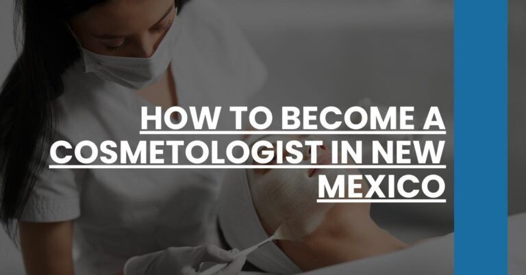 How to Become a Cosmetologist in New Mexico Feature Image