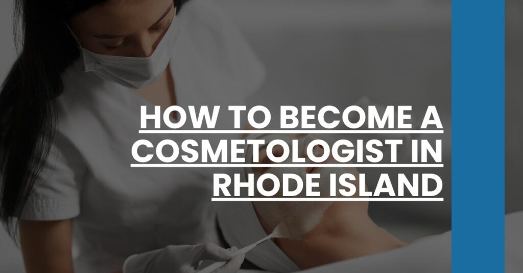 How to Become a Cosmetologist in Rhode Island Feature Image