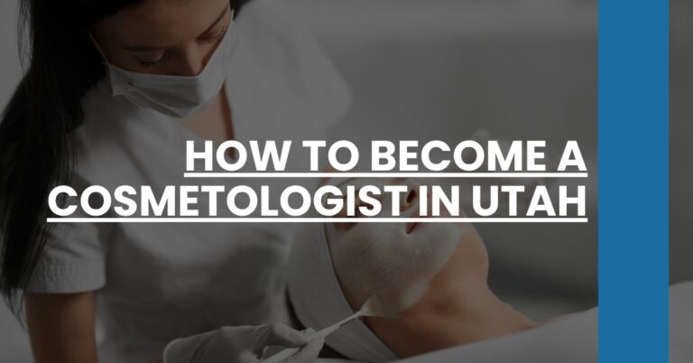 How to Become a Cosmetologist in Utah Feature Image