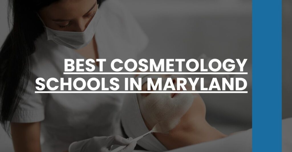 Best Cosmetology Schools In Maryland Feature Image