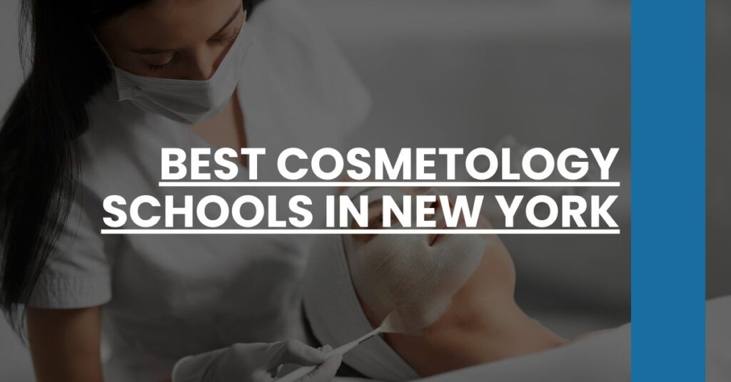 Best Cosmetology Schools In New York Feature Image