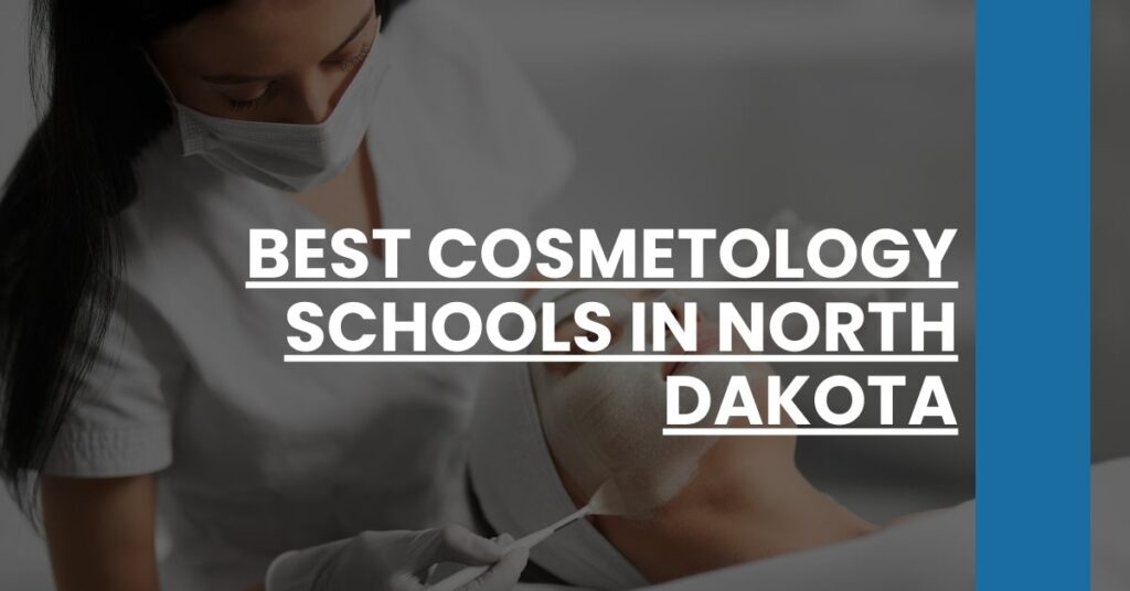 Best Cosmetology Schools In North Dakota Feature Image