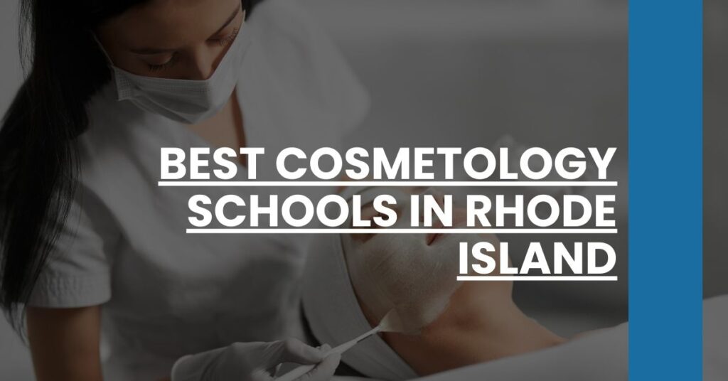 Best Cosmetology Schools In Rhode Island Feature Image