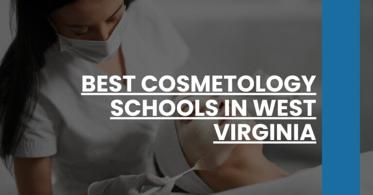 Best Cosmetology Schools In West Virginia Feature Image