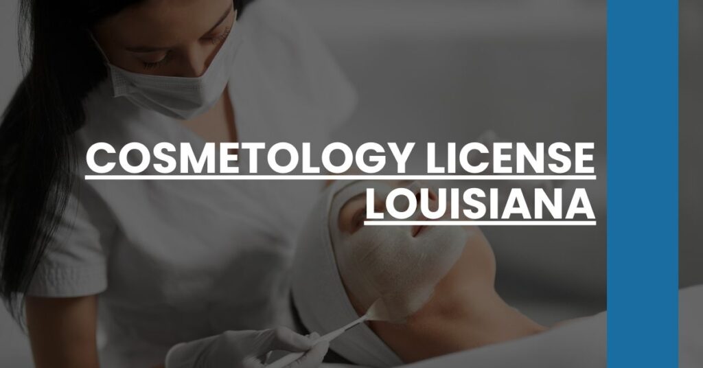 Cosmetology License Louisiana Feature Image