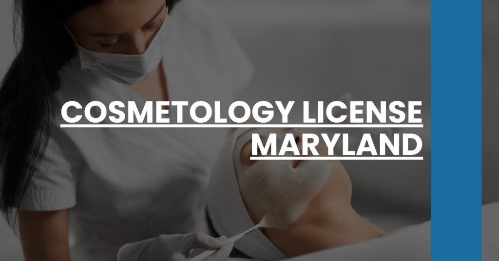 Cosmetology License Maryland Feature Image