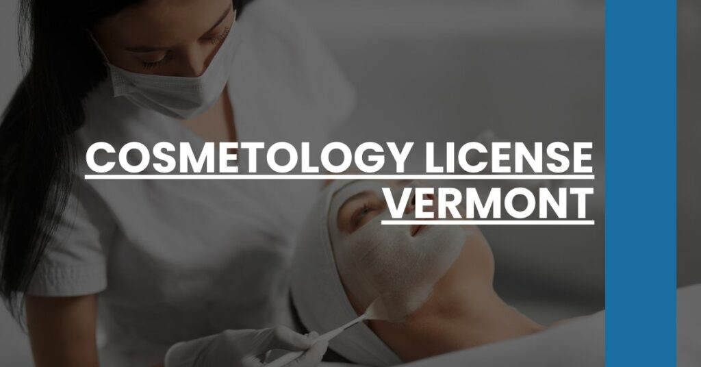 Cosmetology License Vermont Feature Image