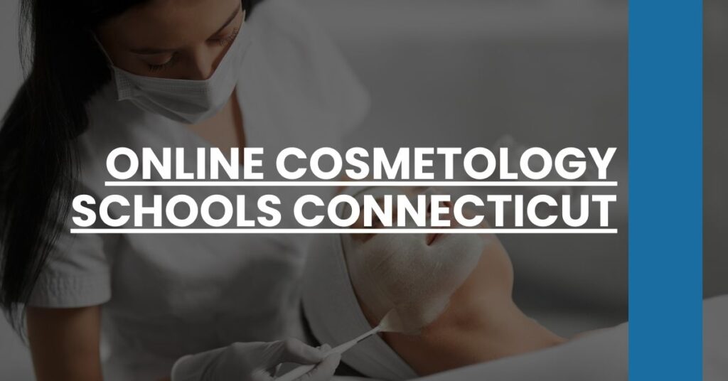 Online Cosmetology Schools Connecticut Feature Image