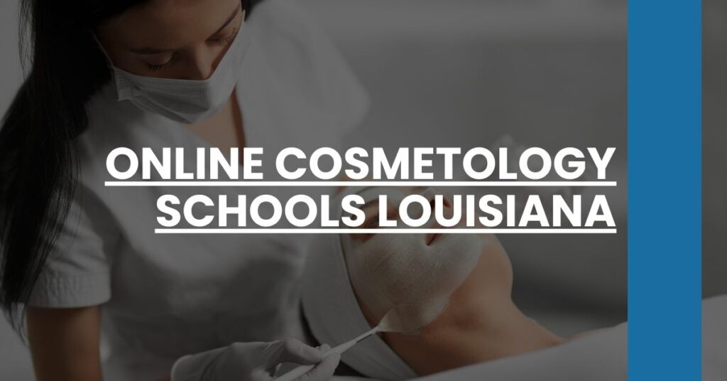 Online Cosmetology Schools Louisiana Feature Image