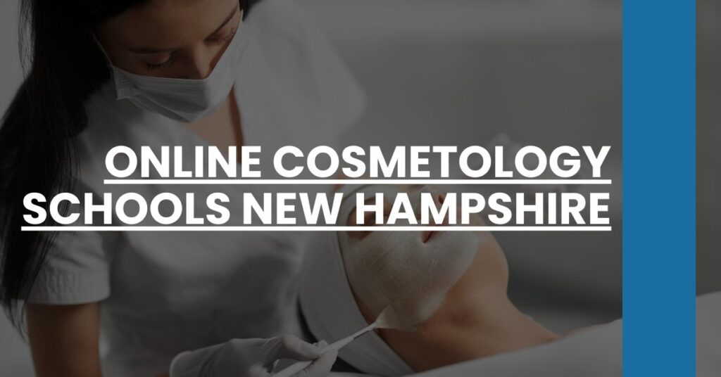 Online Cosmetology Schools New Hampshire Feature Image