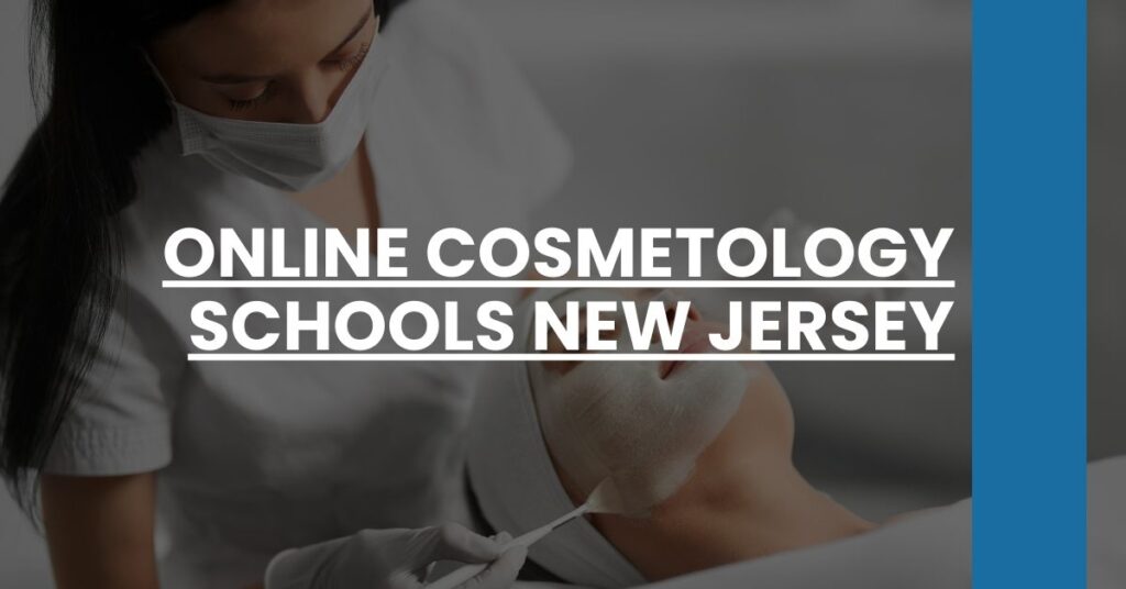 Online Cosmetology Schools New Jersey Feature Image