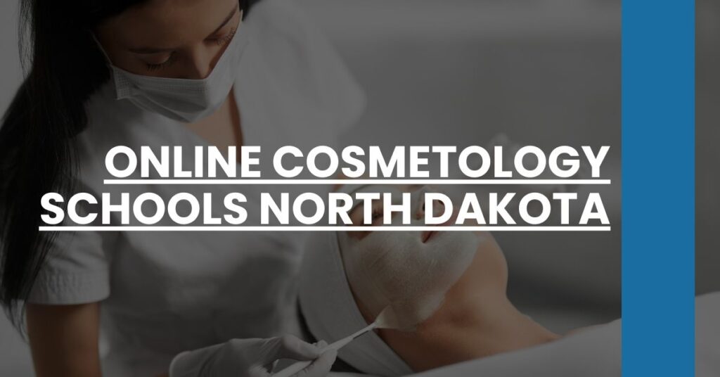 Online Cosmetology Schools North Dakota Feature Image